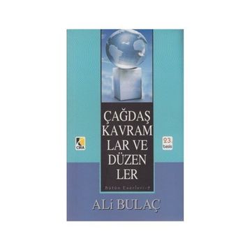 Çağdaş Kavramlar ve Düzenler - Ali Bulaç