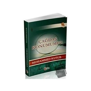 Çağdaş Konumumuz - Beka Yayınları
