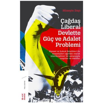 Çağdaş Liberal Devlette Güç ve Adalet Problemi - Hüseyin Dayı