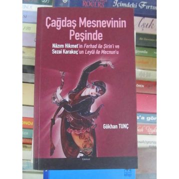 ÇAĞDAŞ MESNEVININ PEŞİNDE - GÖKHAN TUNÇ