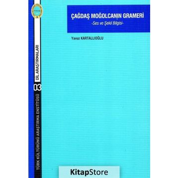 Çağdaş Moğolcanın Grameri Yavuz Kartallıoğlu