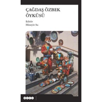 Çağdaş Özbek Öyküsü - Kolektif