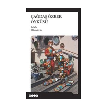 Çağdaş Özbek Öyküsü - Kolektif