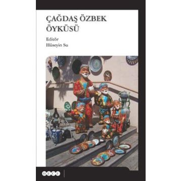 Çağdaş Özbek Öyküsü - Kolektif