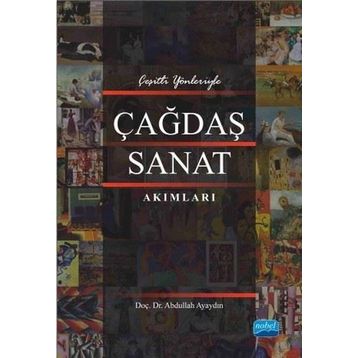 Çağdaş Sanat Akımları - Abdullah Ayaydın