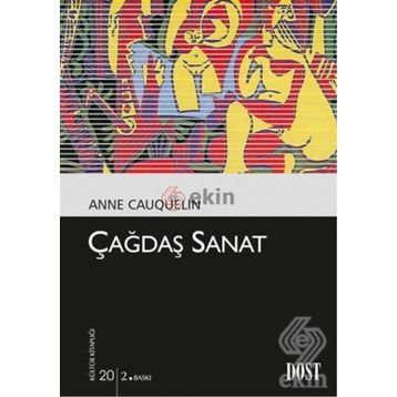 ÇAĞDAŞ SANAT - ANNE CAUQUELIN