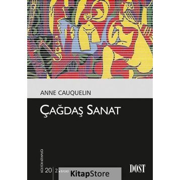 ÇAĞDAŞ SANAT - ANNE CAUQUELIN