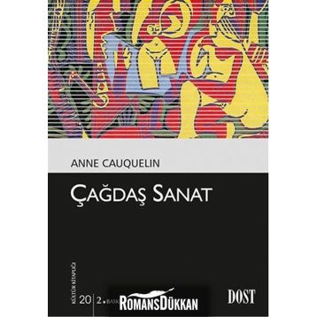 ÇAĞDAŞ SANAT - ANNE CAUQUELIN