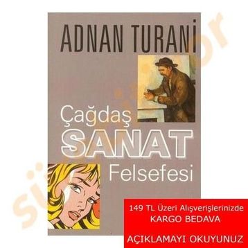 Çağdaş Sanat Felsefesi - Adnan Turani