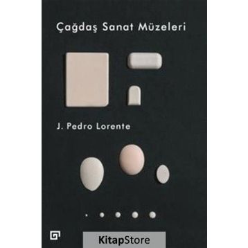 Çağdaş Sanat Müzeleri - Pedro J. Lorente