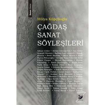 Çağdaş Sanat Söyleşileri - Hülya Küpçüoğlu
