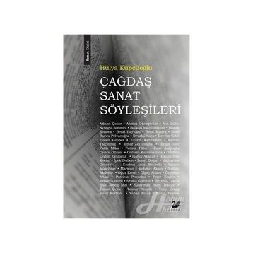 Çağdaş Sanat Söyleşileri - Hülya Küpçüoğlu