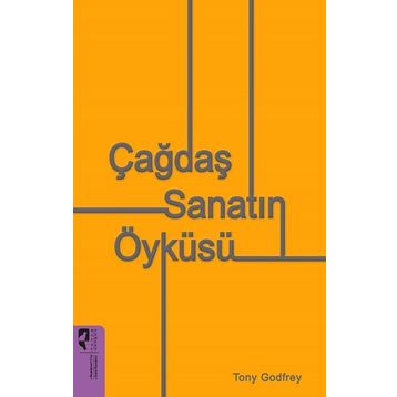 Çağdaş Sanatın Öyküsü - Tony Godfrey