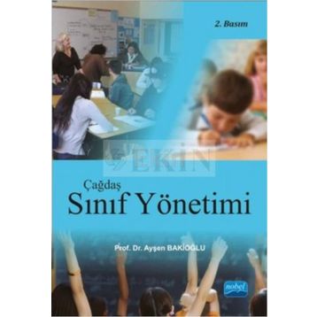 Çağdaş Sınıf Yönetimi - Ayşen Bakioğlu