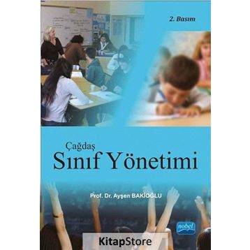 Çağdaş Sınıf Yönetimi - Ayşen Bakioğlu