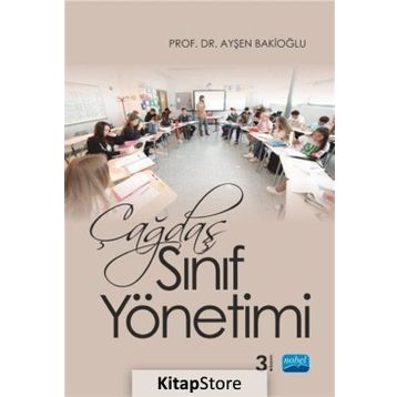 Çağdaş Sınıf Yönetimi - Ayşen Bakioğlu