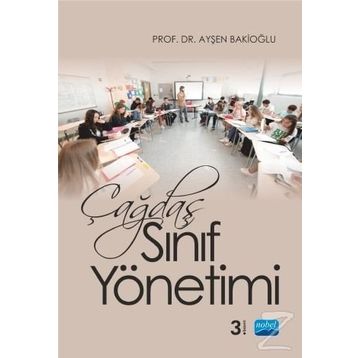 Çağdaş Sınıf Yönetimi - Ayşen Bakioğlu