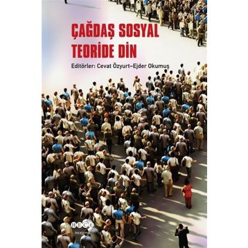 Çağdaş Sosyal Teoride Din - Kolektif