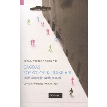 ÇAĞDAŞ SOSYOLOJI KURAMLARI - MARGARET M. POLOMA