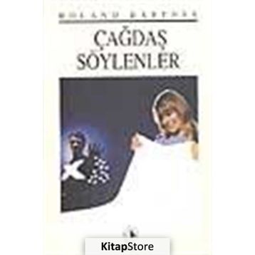 ÇAĞDAŞ SÖYLENLER - ROLAND BARTHES