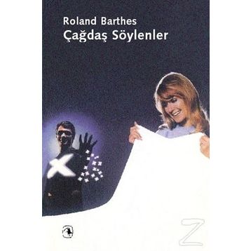 ÇAĞDAŞ SÖYLENLER - ROLAND BARTHES