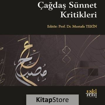 Çağdaş Sünnet Kritikleri Mustafa Tekin