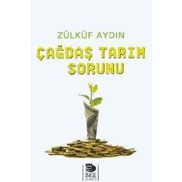 Çağdaş Tarım Sorunu - Zülküf Aydın