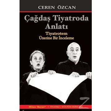 Çağdaş Tiyatroda Anlatı - Ceren Özcan