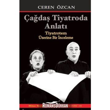 Çağdaş Tiyatroda Anlatı - Ceren Özcan
