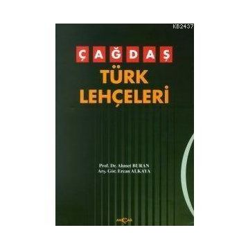 ÇAĞDAŞ TÜRK LEHÇELERİ - AHMET BURAN;ERCAN ALKAYA