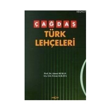 ÇAĞDAŞ TÜRK LEHÇELERİ - AHMET BURAN;ERCAN ALKAYA