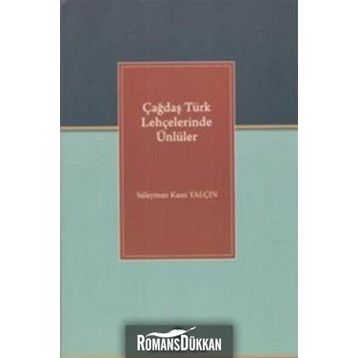 Çağdaş Türk Lehçelerinde Ünlüler - Süleyman Kaan Yalçın