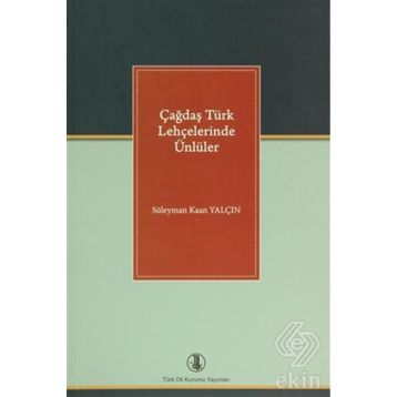 Çağdaş Türk Lehçelerinde Ünlüler - Süleyman Kaan Yalçın