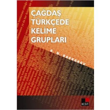 Çağdaş Türkçede Kelime Grupları - N. A. Baskakov
