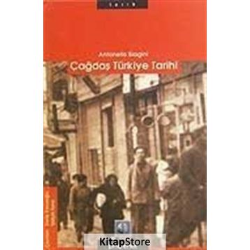 ÇAĞDAŞ TÜRKİYE TARIHI - ANTONELLO BIAGINI