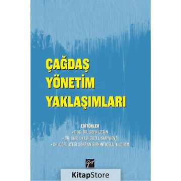 Çağdaş Yönetim Yaklaşımları / Sefa Çetin