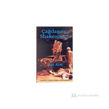 ÇAĞDAŞIMIZ SHAKESPEARE - JAN KOTT