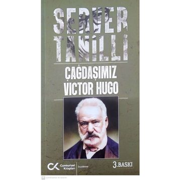 Çağdaşımız Viktor Hugo - Servel Tanilli