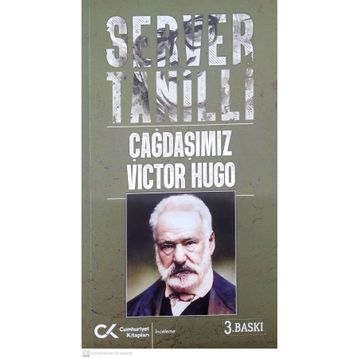 Çağdaşımız Viktor Hugo - Servel Tanilli
