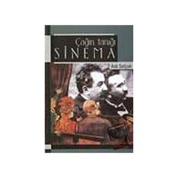 ÇAĞIN TANIĞI SINEMA - ASLI SELÇUK