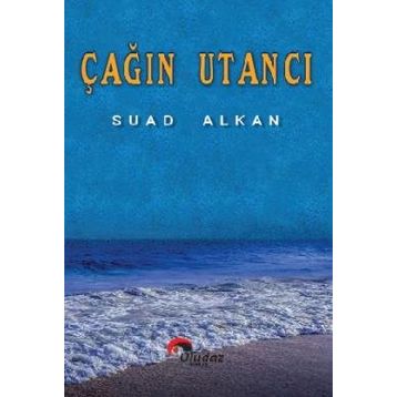 Çağın Utancı Suad Alkan