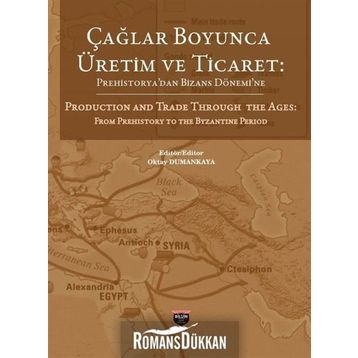 Çağlar Boyunca Üretim ve Ticaret - Kolektif