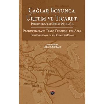 Çağlar Boyunca Üretim ve Ticaret - Kolektif