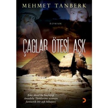 ÇAĞLAR ÖTESİ AŞK - MEHMET TANBERK