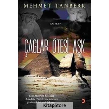 ÇAĞLAR ÖTESİ AŞK - MEHMET TANBERK