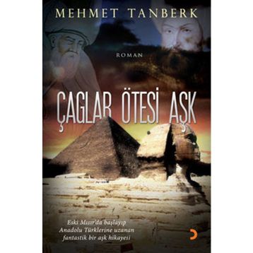 ÇAĞLAR ÖTESİ AŞK - MEHMET TANBERK