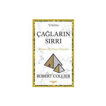 Çağların Sırrı - Robert Collier - Sola Unitas