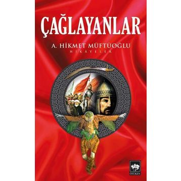 Çağlayanlar - Ahmet Hikmet Müftüoğlu