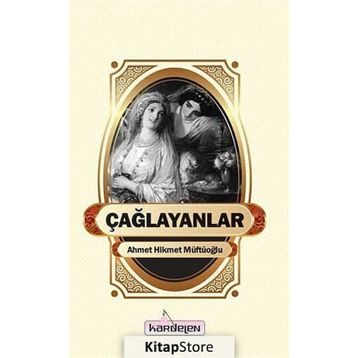 Çağlayanlar - Ahmet Hikmet Müftüoğlu