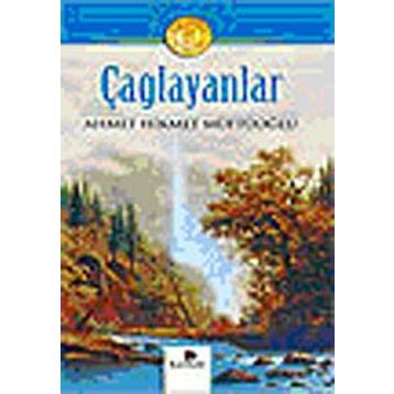 ÇAĞLAYANLAR - AHMET MITHAT MÜFTÜOĞLU